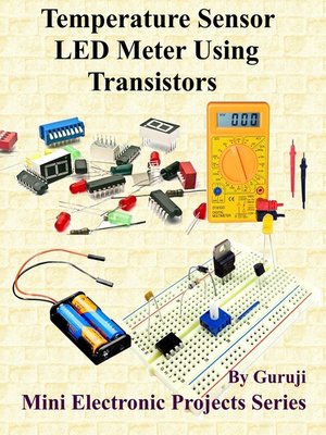 cover image of Temperature Sensor LED Meter Using Transistors